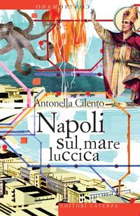 Antonella Cilento - Napoli sul mare luccica