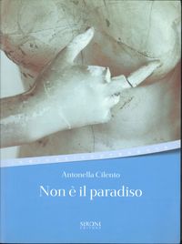 Antonella Cilento - Non è il paradiso title=